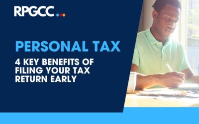 4 Key Benefits of filing your tax return early