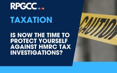 Is now the time to protect yourself against HMRC tax investigations?